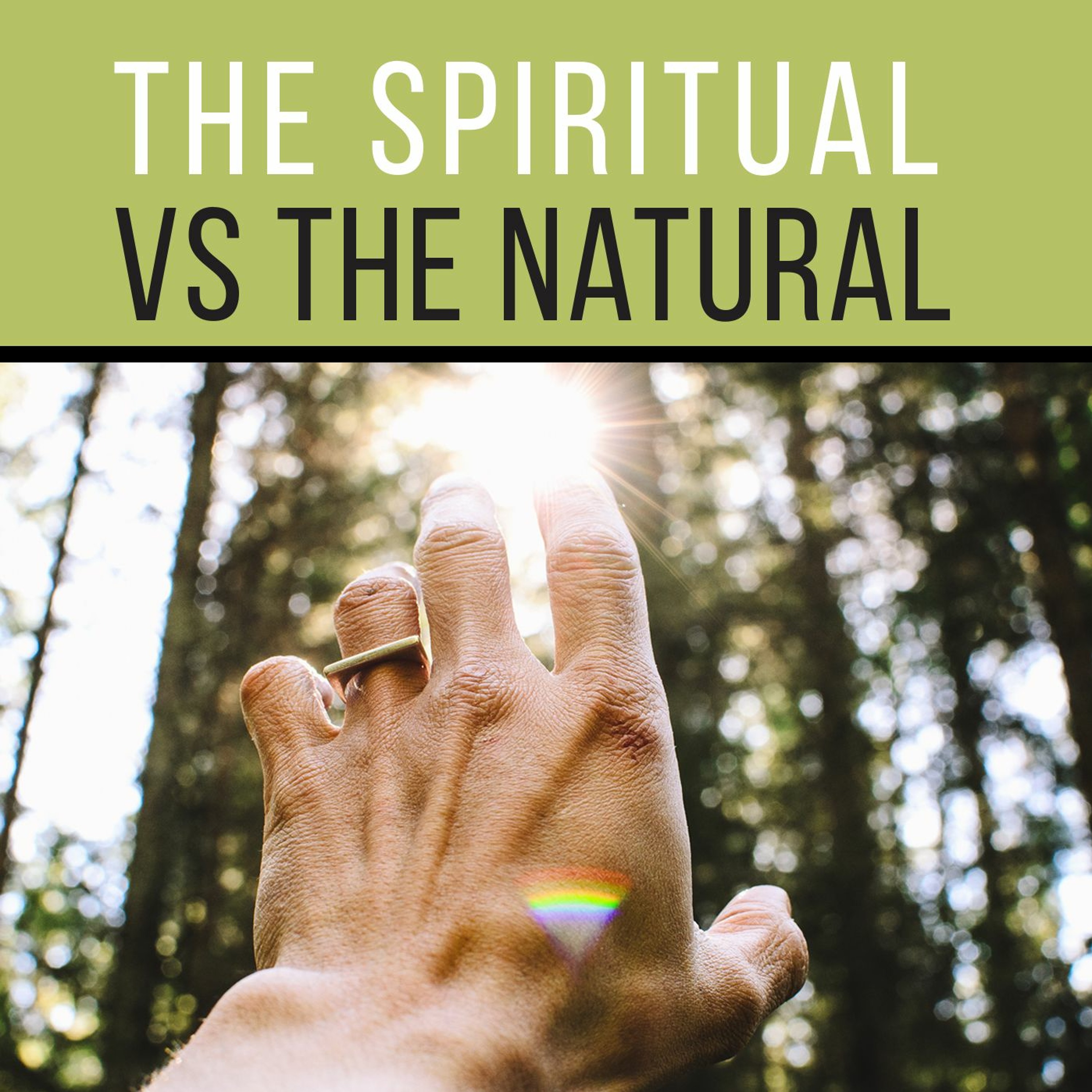 The Spiritual VS The Natural episode artwork