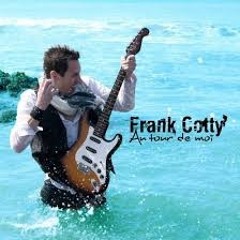 Frank Cotty - Je Veux Planer