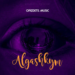 Algashkym (remix by opizdets)