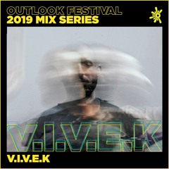 V.I.V.E.K - Outlook Mix Series 2019