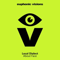 Local Dialect - About Face