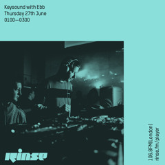 Keysound with Ebb - 27th June 2019