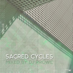 Dj Prowe - Sacred Cycles