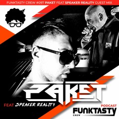 FunkTasty Crew #097 Paket Guest Mix + Speaker Reality Mix