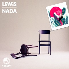 Nada - Lewis (Somn'thing Records)