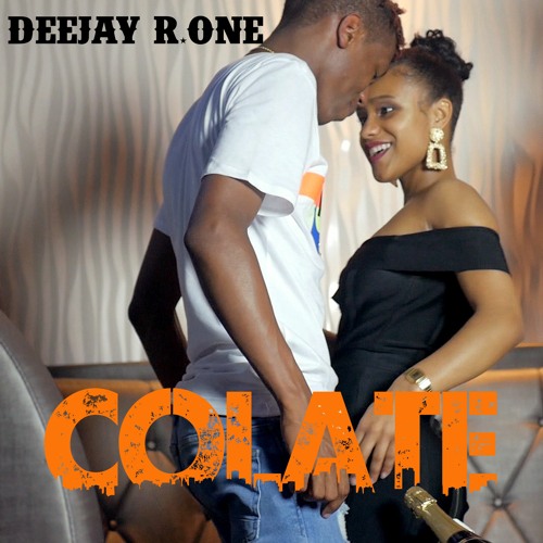 Deejay R_One - Colate (Audio Oficial)