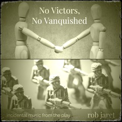 No Victors, No Vanquished Excerpts