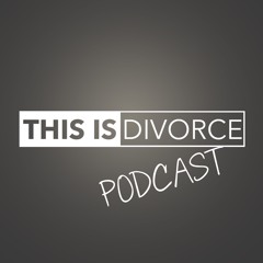 Episode 1 - Grounds for Divorce - A Beginner’s Guide