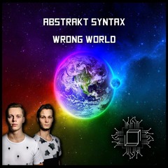 Abstrakt Syntax - Wrong World (Free Download)