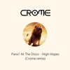 Panic At The Disco High Hopes Crome Remix Mp3