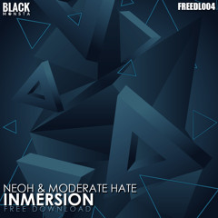 NEOH & MODERATE HATE - Inmersion (Original Mix) [FREEDL004]