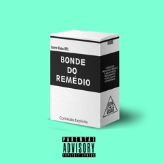 Bonde do Remédio 💊 - Clonazepam Part. Danjay (Prod. Ynt beats)