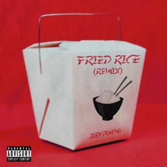 Fried Rice (remix)