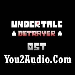 (old) UNDERTALE BETRAYER - SANS BATTLE OST