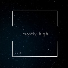 mostly high