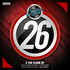 Kritik & Bass Odyssey - 2 The Floor (Preview) - Out Now !!!
