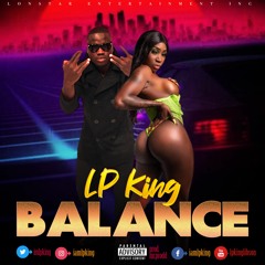 Lp King Balance New Liberian Music 2019/2020