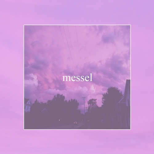 messel -  3am