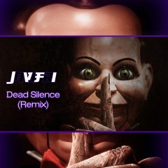 Javifri - Dead Silence (Remix)