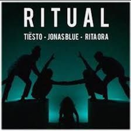 Stream Tiësto, Jonas Blue & Rita Ora - Ritual Remix ROUHAM by ROUHAM |  Listen online for free on SoundCloud