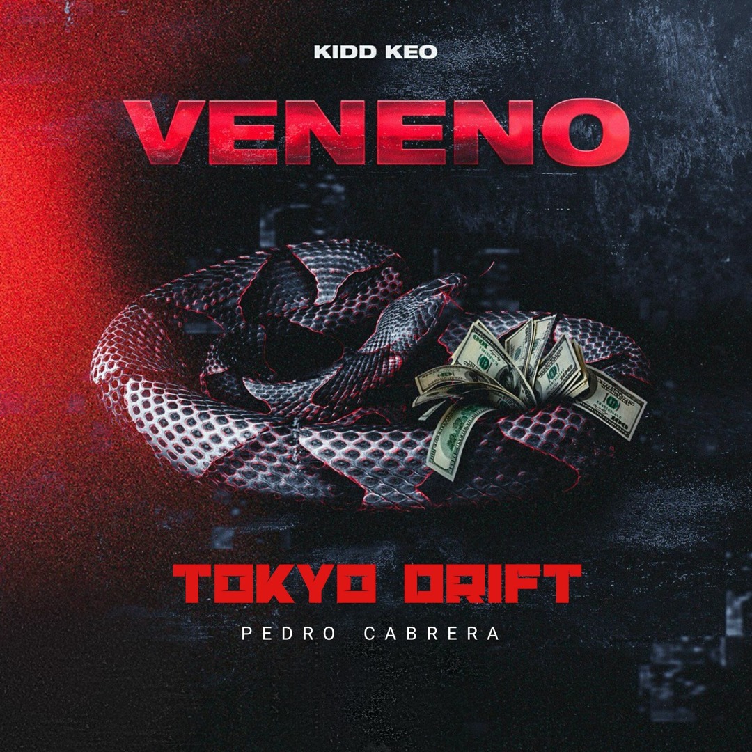 Stream Kidd Keo Vs Tokyo Drift - Serpiente Veneno (Pedro Cabrera Intro  Edit) *Freedownload* [Copyright] by Pedro Cabrera Producer | Listen online  for free on SoundCloud