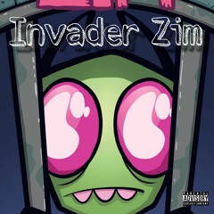 Invader Zim (Prod. TreeTime)