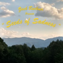 Seeds Of Sadness (FULL)