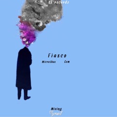 Fiasco - Microthax & Phyo Thu Aung