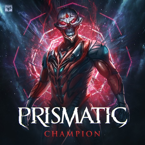 Prismatic - Champion EP