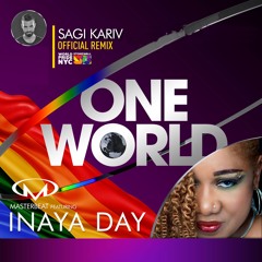 MASTERBEAT ft INAYA DAY - ONE WORLD - SAGI KARIV remix