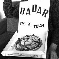 Dadar -  i'm a toch