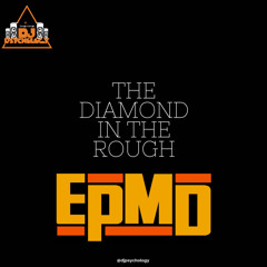 The Diamond In The Rough: The EPMD Session