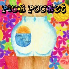 Pick Pocket (ft. NARC0TIX X Pablo The Dentist)