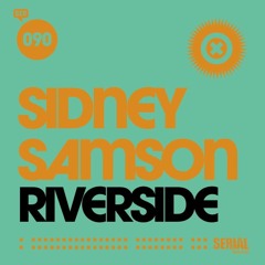 Sidney Samson- RIVERSIDE (INFERNO EXTENDED MIX)