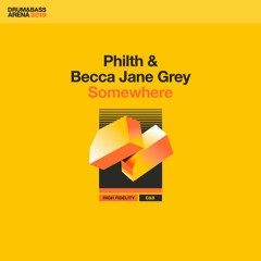 Philth & Becca Jane Grey - Somewhere