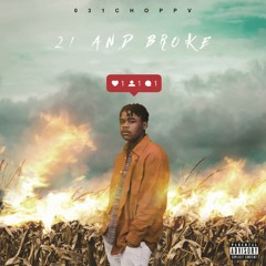 INTRO (21 And Broke)