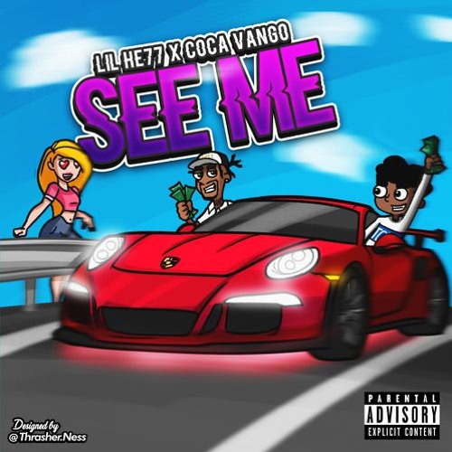 Lil HE77 X Coca Vango  - See Me