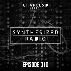 Synthesized Radio Episode 010