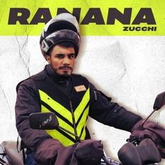 Zucchi - Ranana