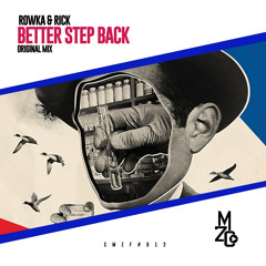 ROWKA & RICK - Better Step Back (Original Mix) | FREE DOWNLOAD