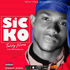 Teddy Nimz - Sicko