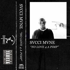 8. Sacci Mane - No Love 4 a Pimp feat. Finneas Scoville(Prod.iCellBeats)