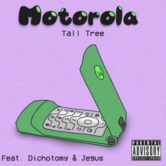 Motorola (Feat. Dichotomy & Jegus)