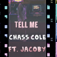Tell Me Ft. Jacoby
