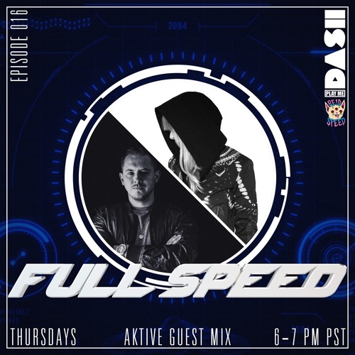 FULL SPEED EPISODE 016 - AKTIVE
