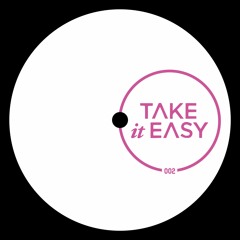 DJLMP - Blow Your Mind [Take It Easy 002]