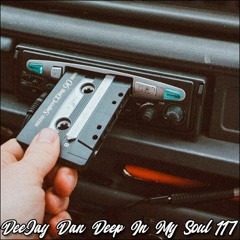DeeJay Dan - Deep In My Soul 117 [2019]