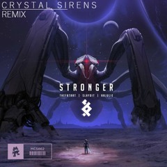 TheFatRat, Slaydit, & Anjulie - Stronger (Crystal Sirens Remix)