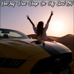 DeeJay Dan - Deep In My Soul 114 [2019]