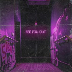 See You Out (Prod. TunesOnTick)